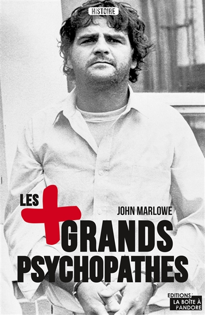 Les plus grands psychopathes