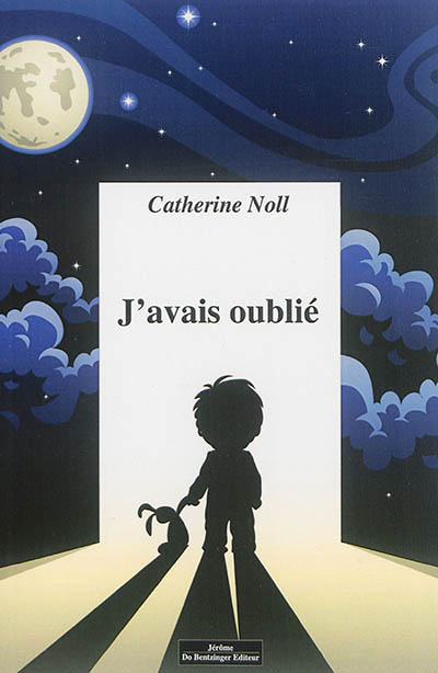 J'avais oublié