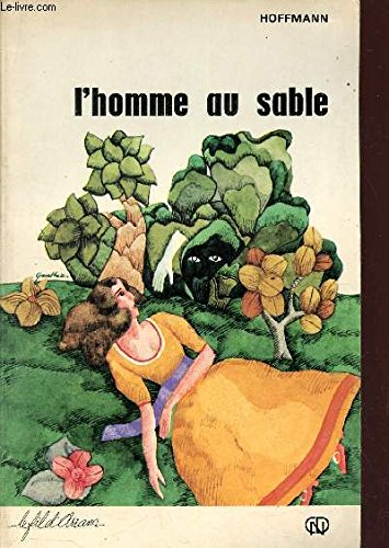 l'homme au sable - suivi de le spectre fiance - le chois d'une fiancee - la nuit de saint sylvestre.