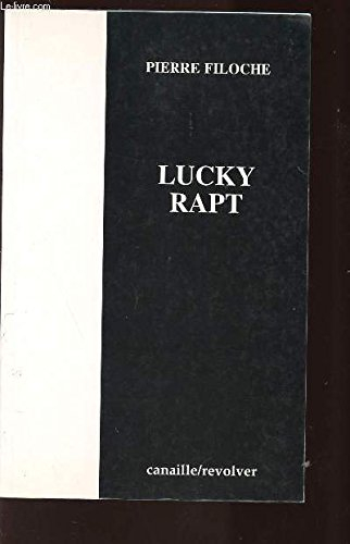 Lucky Rapt