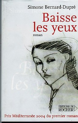 Baisse les yeux