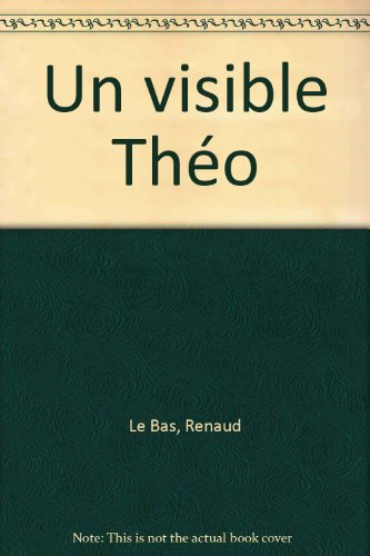 Un visible Théo