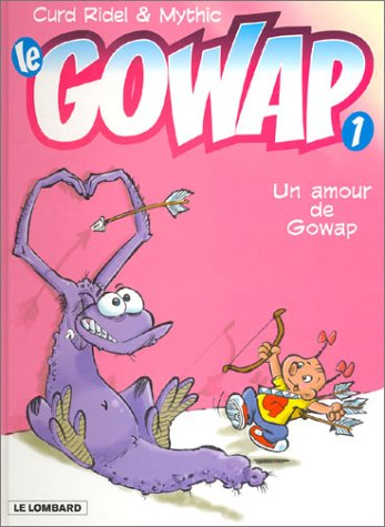 Le Gowap. Vol. 1. Un amour de Gowap