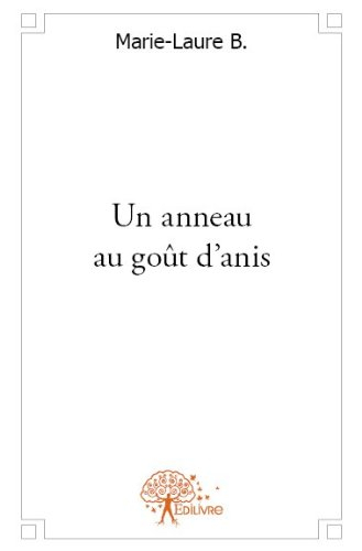 un anneau au gout d'anis