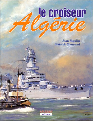 Le croiseur Algérie
