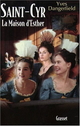 Saint-Cyr : la maison d'Esther