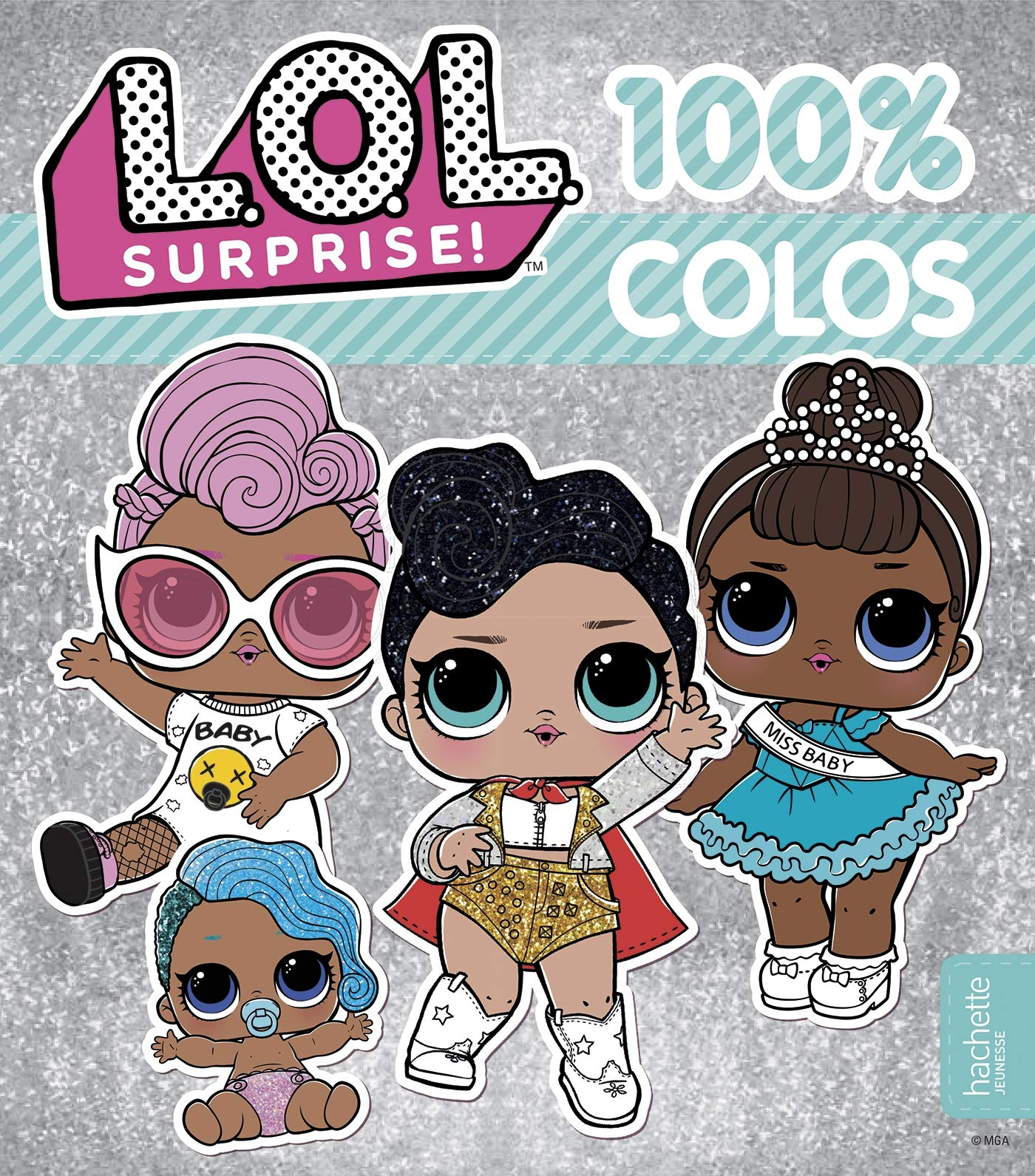 LOL surprise ! : 100 % colos