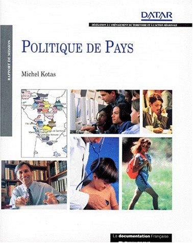 La politique de pays : rapport de mission