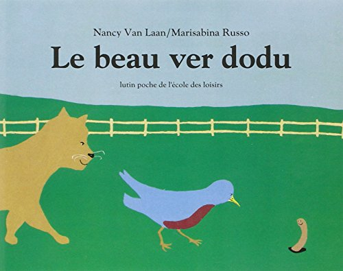 Le Beau ver dodu