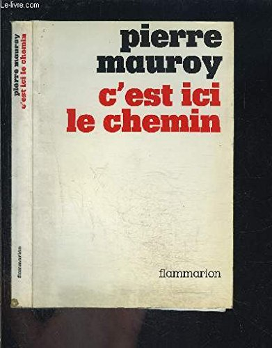 C'est ici le chemin