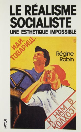 Le Réalisme socialiste : une esthétique impossible