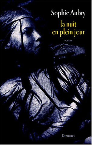 La nuit en plein jour