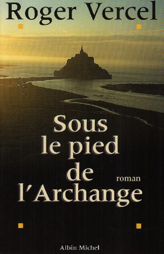 Sous le pied de l'archange