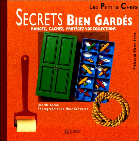 Secrets bien gardés : rangez, cachez, protégez vos collections