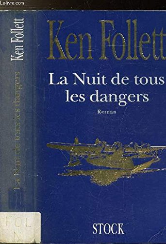 La nuit de tous les dangers