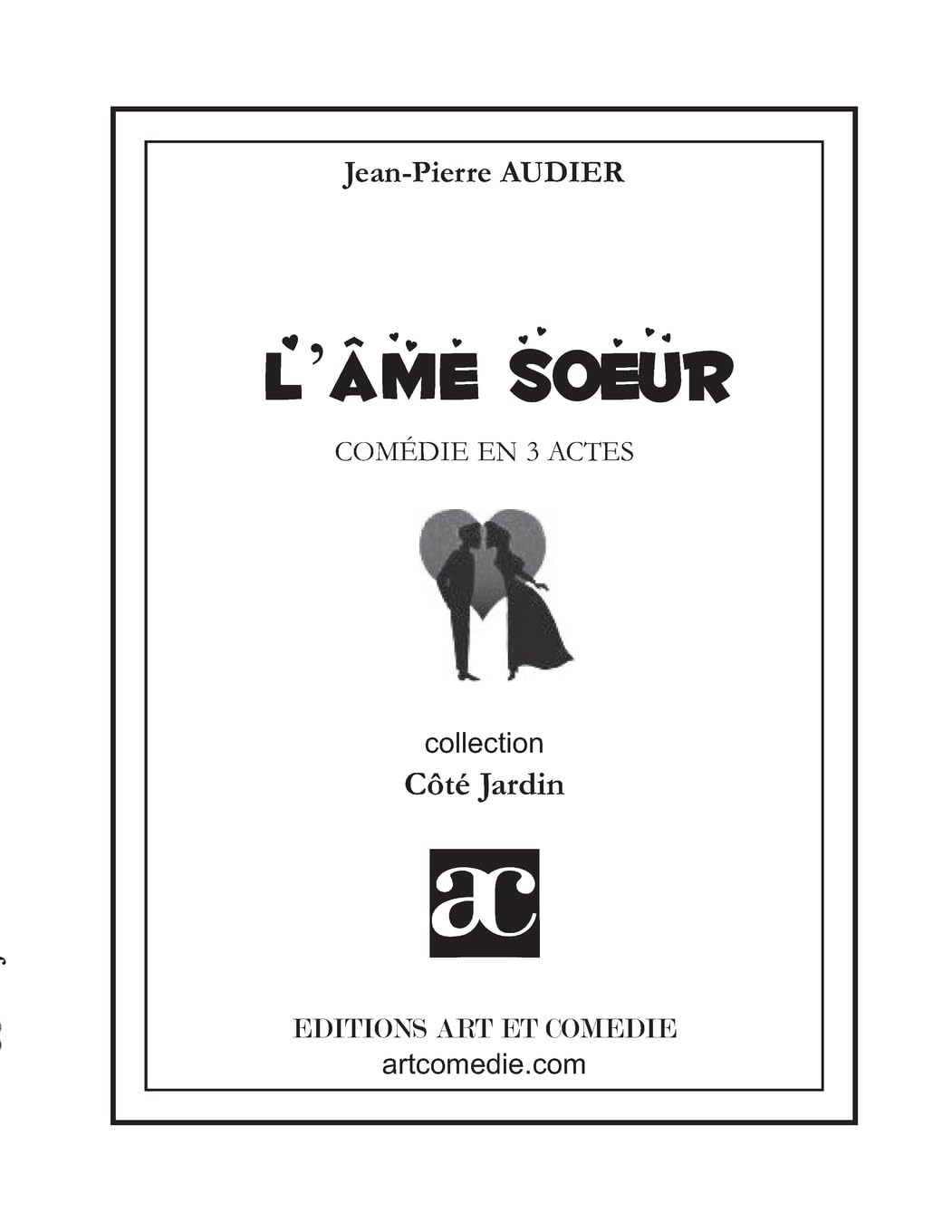 L'âme soeur : comédie en 3 actes