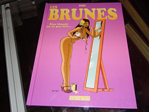Les brunes : être blonde ou ne pas être...