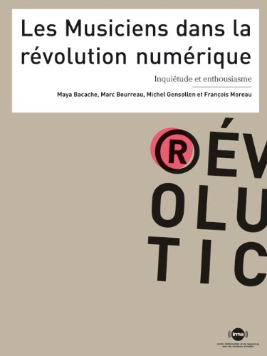 Les musiciens dans la révolution numérique : inquiétude et enthousiasme