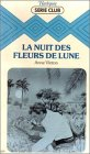 la nuit des fleurs de lune : collection : harlequin série club n, 260