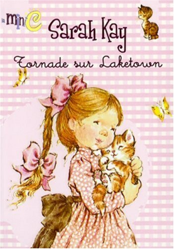 Sarah Kay. Vol. 2. Tornade sur Laketown