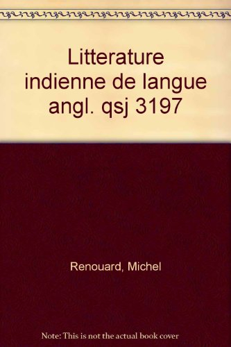 La littérature indienne de langue anglaise