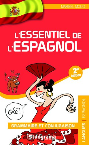 L'essentiel de l'espagnol : grammaire et conjugaison