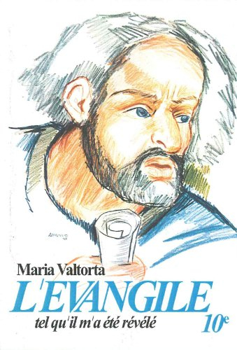 l'Évangile tel qu'il m'a été révélé, tome 10