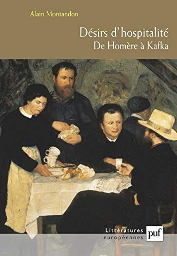 Désirs d'hospitalité : de Homère à Kafka