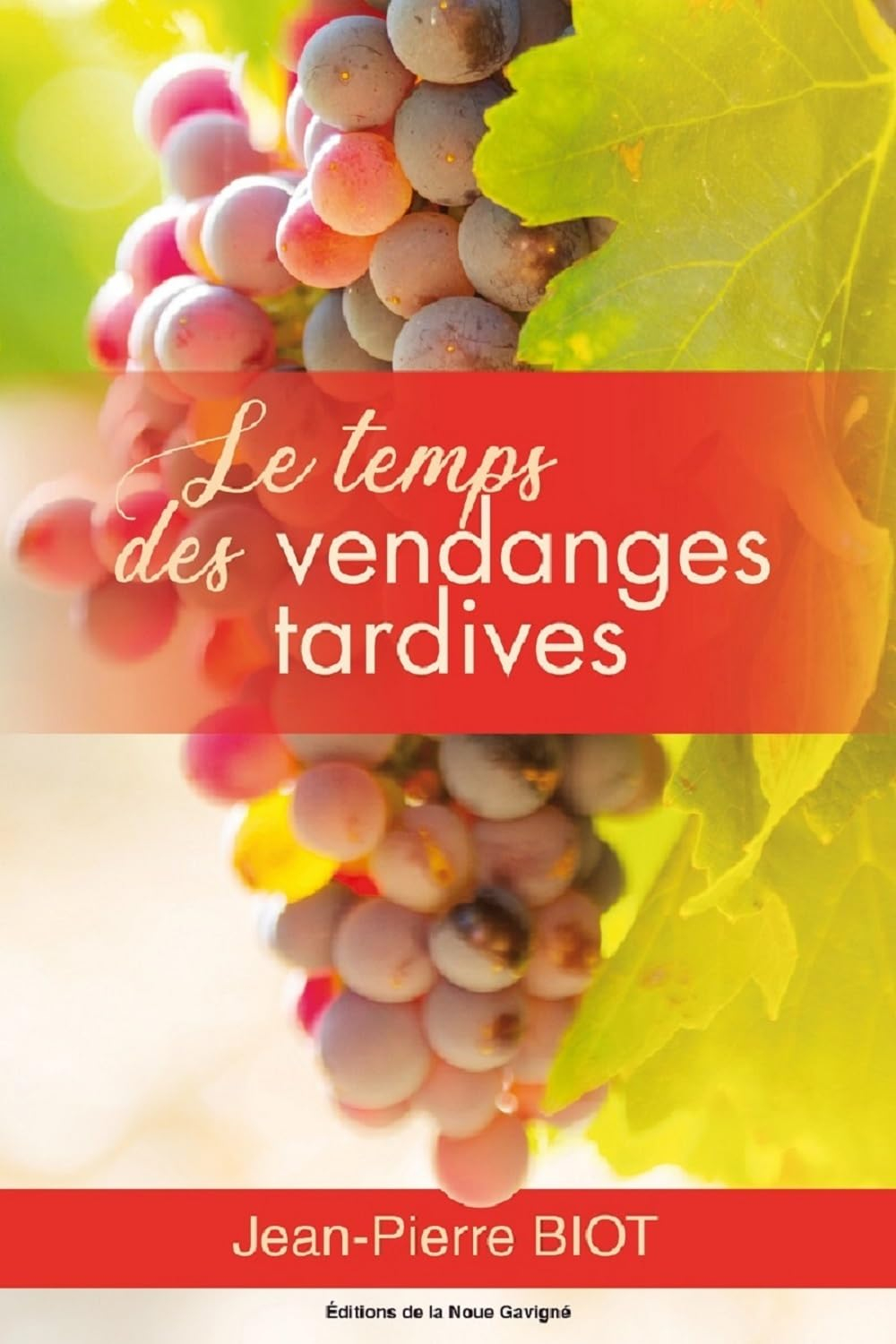 Le temps des vendanges tardives