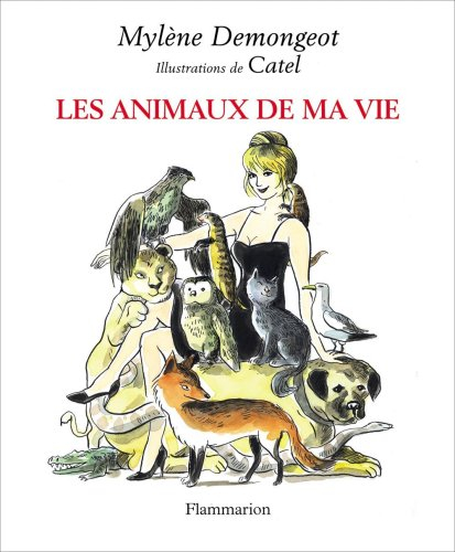 Les animaux de ma vie