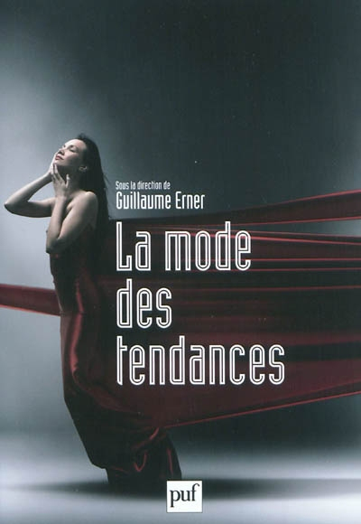 La mode des tendances : actes du colloque Tendances en parfumerie et dans la société contemporaine (
