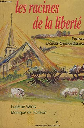 Les racines de la liberté