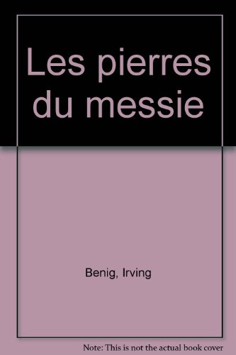 Les pierres du Messie