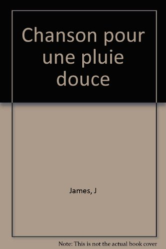 Chanson pour une pluie douce