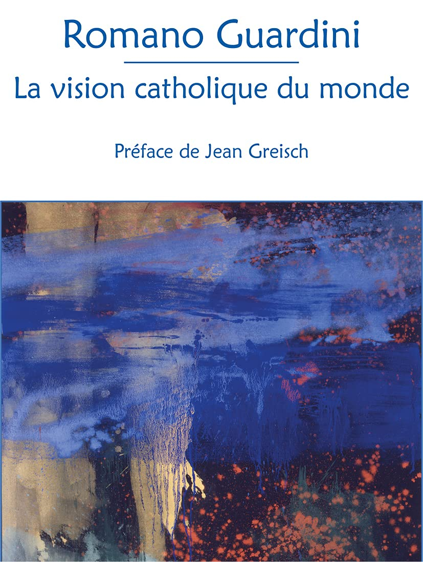 La vision catholique du monde