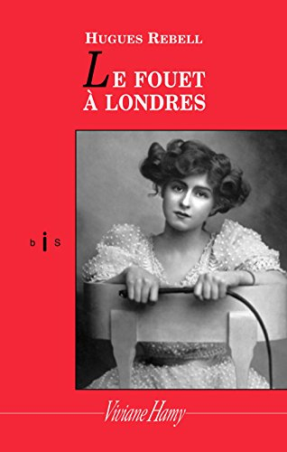 Le fouet à Londres