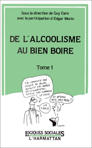 de l'alcoolisme au bien boire