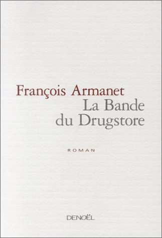 La bande du drugstore