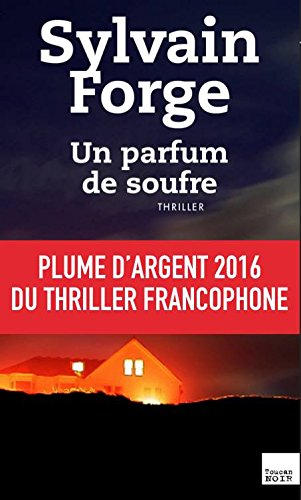Un parfum de soufre