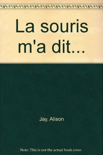 La souris m'a dit