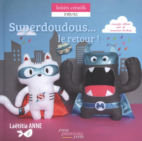 Superdoudous... le retour !