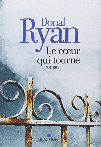 Le coeur qui tourne