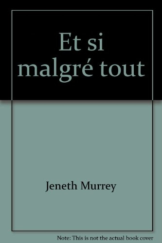 et si malgré tout (harlequin)