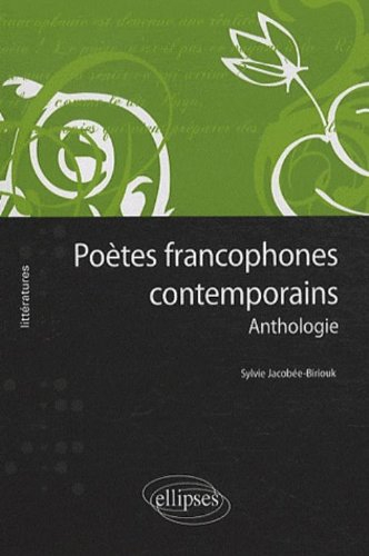 Poètes francophones contemporains : anthologie