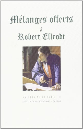 mélanges offerts à robert ellrodt