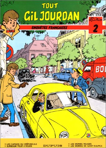 Tout Gil Jourdan. Vol. 2. Enquêtes françaises
