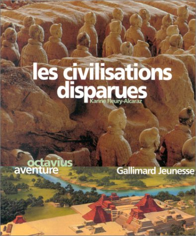 Les civilisations disparues