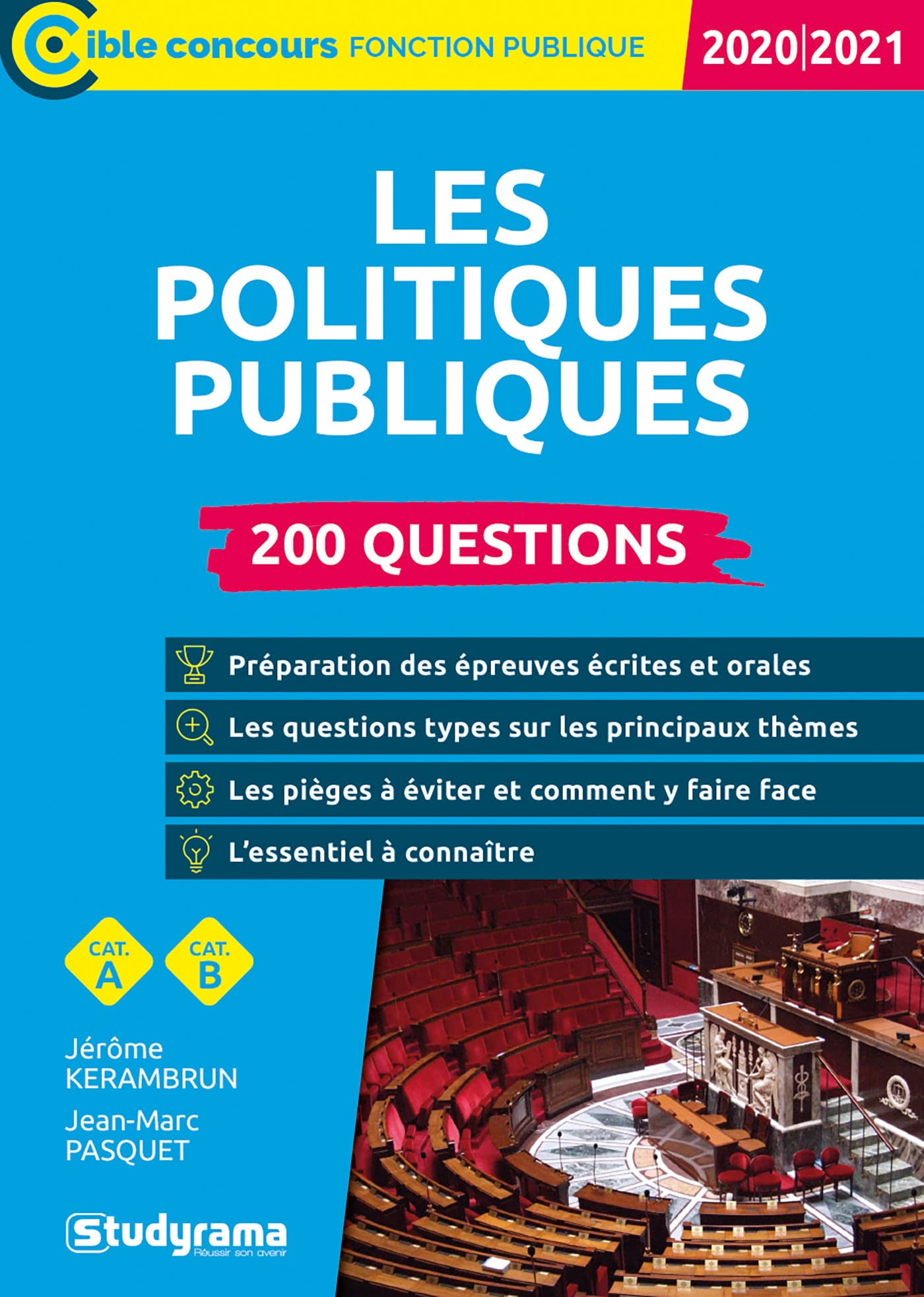 Les politiques publiques : 200 questions, catégorie A, catégorie B : 2021