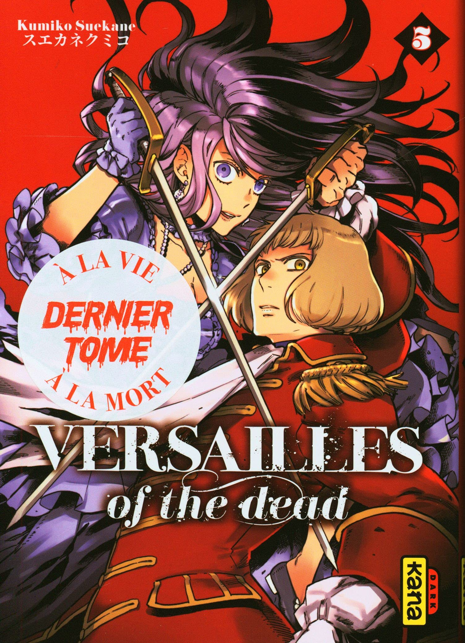 Versailles of the dead. Vol. 5