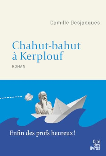Chahut-bahut à Kerplouf